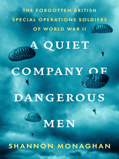 Title details for A Quiet Company of Dangerous Men by Shannon Monaghan - Wait list